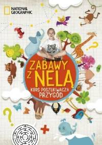 Zabawy z Nelą. Kurs poszukiwacza przygód - Nela
