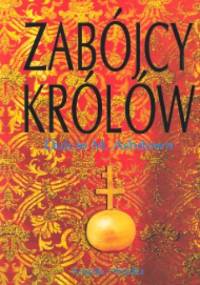 Zabójcy królów - Ashdown Dulcie M.