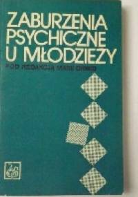 Zaburzenia psychiczne u młodzieży - Maria Orwid