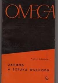 Zachód a sztuka Wschodu - Andrzej Jakimowicz