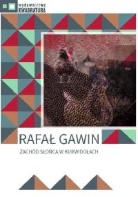 Zachód słońca w Kurwidołach - Rafał Gawin