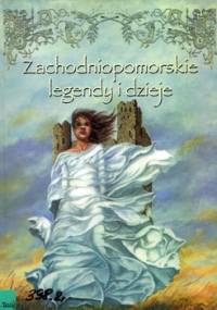 Zachodniopomorskie legendy i dzieje - Wrzesław Mechło