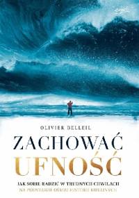 Zachować ufność - Olivier Belleil