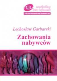Zachowania nabywców - Lechosław Garbarski