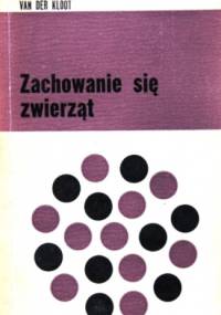 Zachowanie się zwierząt - William G. Van der Kloot