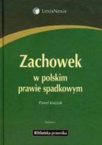Zachowek w polskim prawie spadkowym - Paweł Księżak