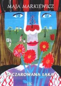 Zaczarowana łąka - Maja Markiewicz
