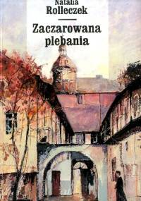 Zaczarowana plebania - Natalia Rolleczek