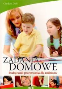 Zadania domowe. Podręcznik przetrwania dla rodziców - Gianluca Daffi