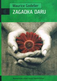 Zagadka daru - Maurice Godelier