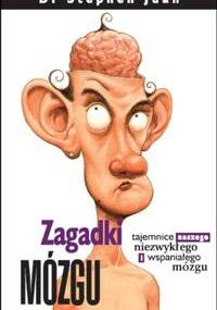 Zagadki mózgu - Stephen Juan