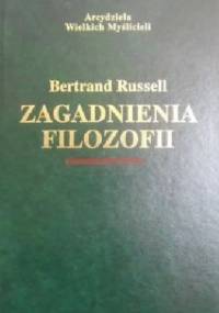 Zagadnienia filozofii - Bertrand Russell