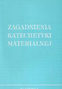 Zagadnienia katechetyki materialnej - Józef Stala