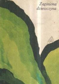 Zaginiona dziewczyna - Ludwik Świeżawski
