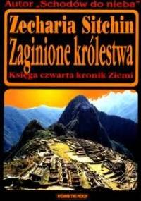 Zaginione królestwa - Zecharia Sitchin
