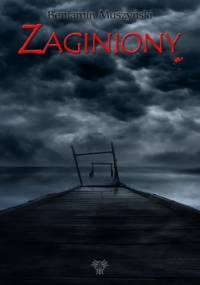 Zaginiony - Beniamin Tytus Muszyński