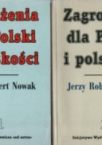 Zagrożenia dla Polski i polskości, t.1-2 - Jerzy Robert Nowak