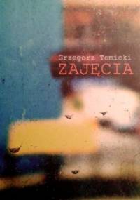 Zajęcia - Grzegorz Tomicki
