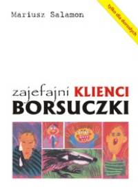 Zajefajni klienci Borsuczki - Mariusz Salamon