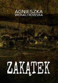 Zakątek - Agnieszka Werachowska