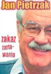 Zakaz żartowania - Jan Pietrzak