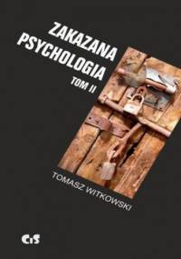 Zakazana psychologia tom 2 - Tomasz Witkowski