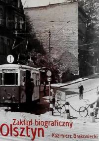 Zakład biograficzny Olsztyn - Kazimierz Brakoniecki