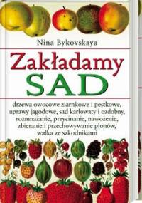 zakładamy sad - Nina Bykovskaya