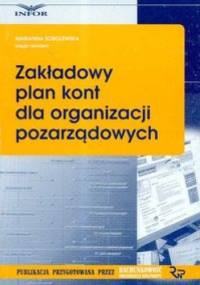 Zakładowy plan kont dla organizacji pozarządowych - praca zbiorowa