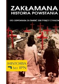 Zakłamana historia powstania