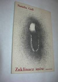 Zaklinacz Snów - Natalia Gall