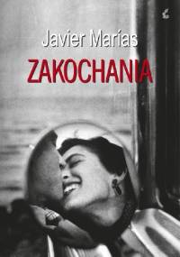 Zakochania - Javier Marías