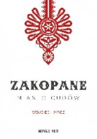 Zakopane - miasto cudów - Wojciech Mróz