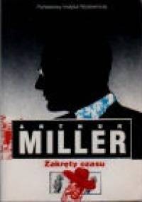 Zakręty Czasu - Arthur Miller