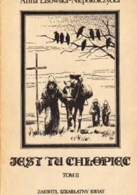 Zakwitł szkarłatny kwiat - Anna Lisowska-Niepokólczycka