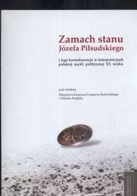 Zamach stanu Józefa Piłsudskiego