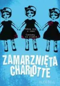 Zamarznięta Charlotte - Alex Bell