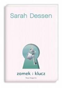 Zamek i klucz - Sarah Dessen