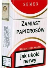 Zamiast papierosów. Jak ukoić nerwy - praca zbiorowa