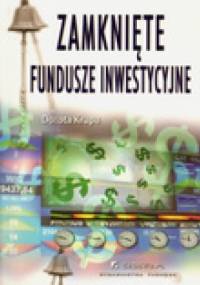 Zamknięte fundusze inwestycyjne - Dorota Marzena Krupa