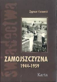 Zamojszczyzna. T. 2, 1944-1959 - Zygmunt Klukowski