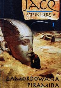 Zamordowana piramida - Christian Jacq