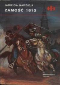 Zamość 1813 - Jadwiga Nadzieja