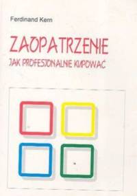 zaopatrzenie jak profesjonalnie kupować - Kern Ferdinand