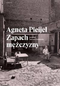 Zapach mężczyzny - Agneta Pleijel