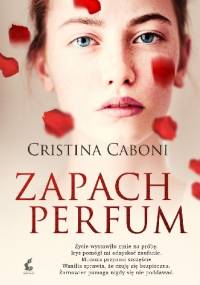 Zapach perfum - Cristina Caboni