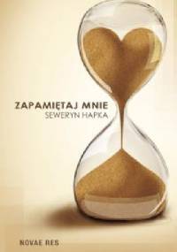 Zapamiętaj mnie - Seweryn Hapka