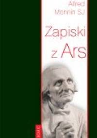 Zapiski z Ars - Alfred Monnin SJ