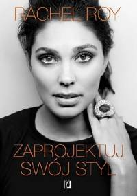 Zaprojektuj swój styl - Rachel Roy
