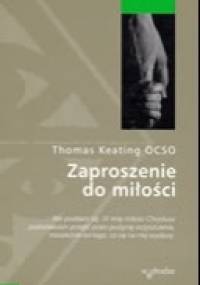Zaproszenie do miłości - Thomas Keating